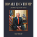 Donald John Trump: MEMEoir of a Stable Genius