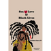Sex, Love, and Black Lives