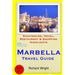 Marbella Travel Guide: Sightseeing, Hotel, Restaurant & Shopping Highlights