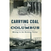 Carrying Coal to Columbus: Mining in the Hocking Valley