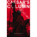 Caesar's Column (New York Dystopia): A Fascist Nightmare of the Rotten 20th Century American Society - Time Travel Novel from the Renowned Author of A