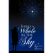 There's a Whole in the Sky