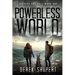 Powerless World