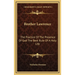Brother Lawrence: The Practice Of The Presence Of God The Best Rule Of A Holy Life