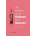Art History After Deleuze and Guattari