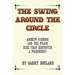 The Swing Around the Circle: Andrew Johnson and the Train Ride that Destroyed a Presidency