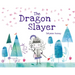 The Dragon Slayer