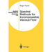 Spectral Methods for Incompressible Viscous Flow