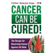 Cancer Can Be Cured!