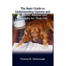 The Basic Guide to Understanding Options and Technical Analysis: And Strategies for Their Use