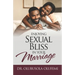 Enjoying Sexual Bliss in Your Marriage