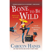 Bone to Be Wild: A Sarah Booth Delaney Mystery