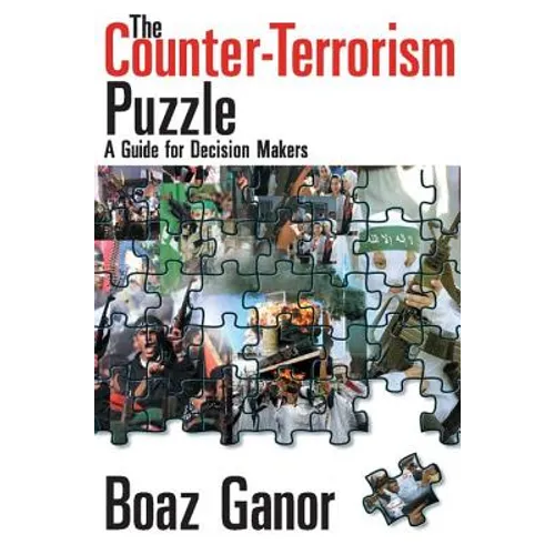 The Counter-terrorism Puzzle: A Guide for Decision Makers