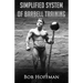 Bob Hoffman's Simplified System of Barbell Training: (Original Version, Restored)