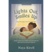 Lights Out, Smiles Up: Sleep Strategies That Actually Stick (Simple, realistic sleep routines that work with your child's body clock and your family l