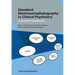 Standard Electroencephalography in Clinical Psychiatry