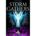 The Storm Gathers