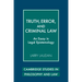 Truth, Error, and Criminal Law: An Essay in Legal Epistemology