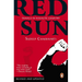 Red Sun: Travels in Naxalite Country