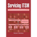 Servicing ITSM: A Handbook of Service Descriptions for It Service Managers and a Means for Building Them