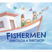 Fishermen Through and Through