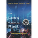 The Loss of What Is Past