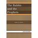 Rabbis and the Prophets