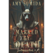 Marked by Death