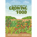 The Comic Book Guide to Growing Food: Step-By-Step Vegetable Gardening for Everyone