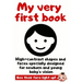 My Very First Book: High Contrast Picture Book Specially Designed For Newborn and Young Baby's Vision