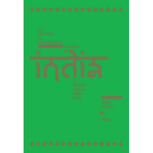 On the Paths of Enlightenment: The Myth of India in Western Culture 1808-2017