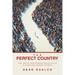 The Perfect Country: The Traits and Characteristics of a Good and Decent People