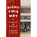 Right This Way: A History of the Audience