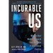 Incurable Us: Why the Best Medical Research Does Not Make It Into Clinical Practice