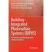Building-Integrated Photovoltaic Systems (Bipvs): Performance and Modeling Under Outdoor Conditions