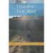 Finding the Way: Separating Mormon Myth from Gospel Reality