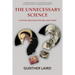 The Unnecessary Science: A Critical Analysis of Natural Law Theory