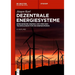 Dezentrale Energiesysteme