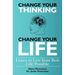 Change Your Thinking, Change Your Life, Learn to Live Your Best Life Possible