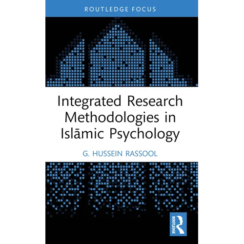 Integrated Research Methodologies in Islāmic Psychology