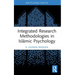 Integrated Research Methodologies in Islāmic Psychology