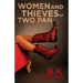 Women and Thieves of Two Pan