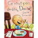 CE n'Est Pas Drôle, David!