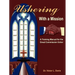 Ushering with a Mission