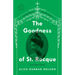 The Goodness of St. Rocque: And Other Stories