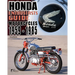 Honda Enthusiasts Guide: Honda Motorcycles 1959-1985