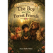 The Boy and His Forest Friends