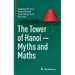 The Tower of Hanoi - Myths and Maths