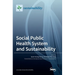 Social Public Health System and Sustainability