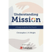 Understanding Mission: A Study Guide for the Church